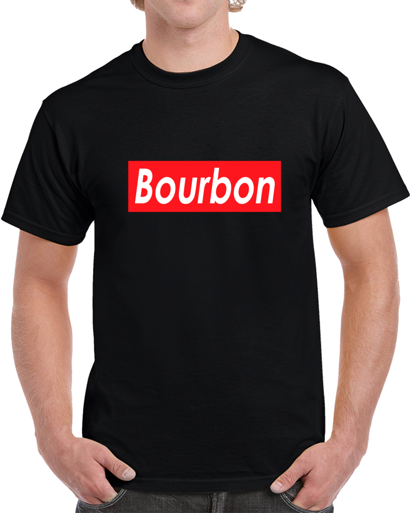Bourbon Trending Fashion Cool Hipster Hip Hop T Shirt