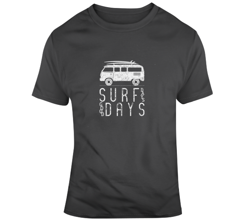 Surf Days Surfing T Shirt