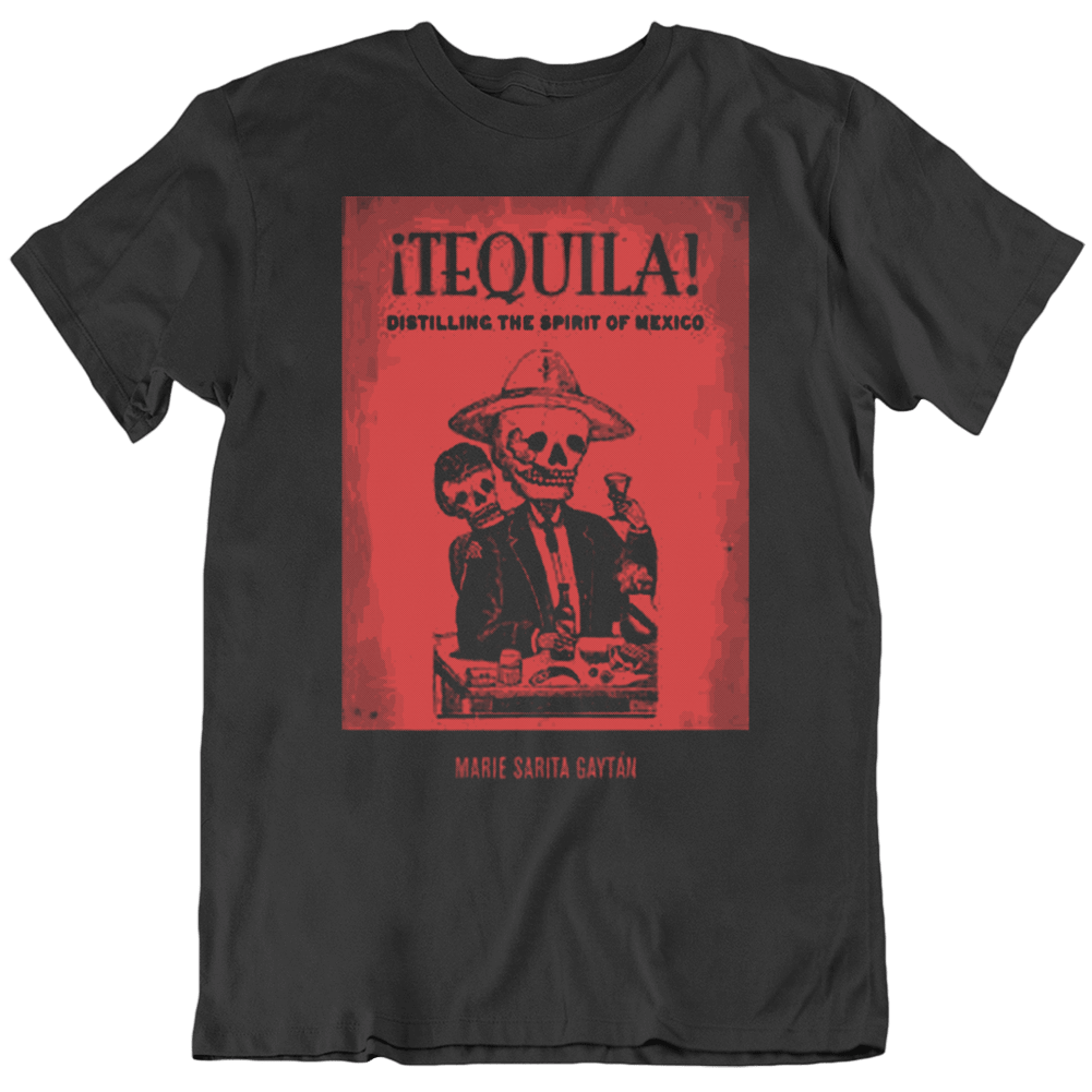 Mexican Tequila Vintage Ad Liquor T Shirt