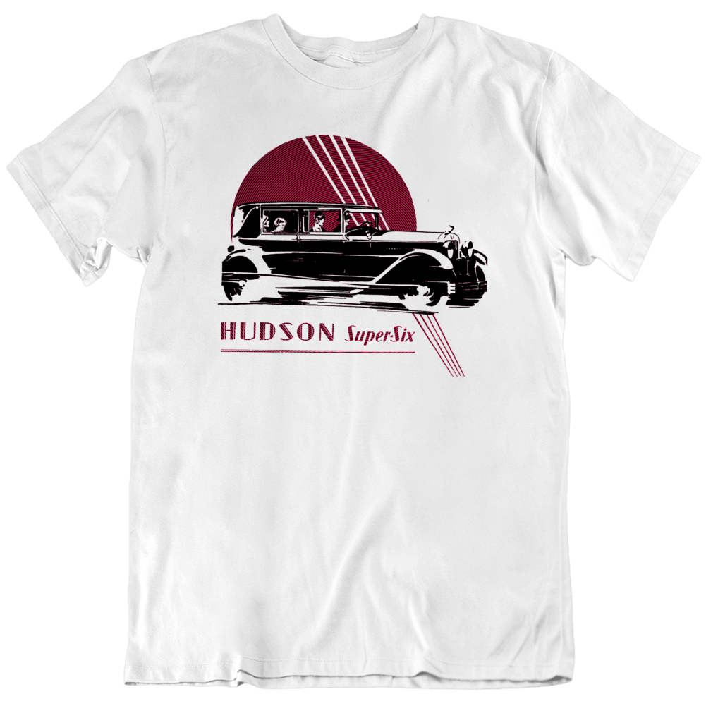 Hudson Super Six Vintage Ad Automobile Coach Car T Shirt