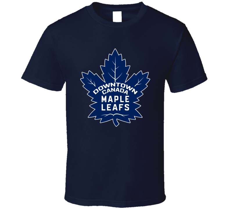 Downtown Canada Maple Leafs Funny Toronto Hockey Parody T Shirt