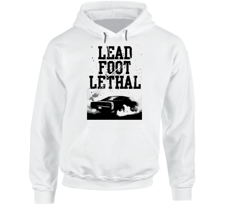 Burnout Lead Foot Lethal Quote Parody Car Country Fan Hoodie