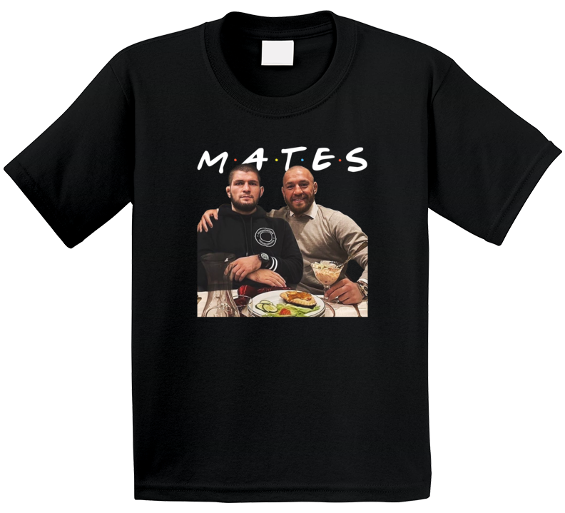 Conor Khabib Mates Friends Funny Parody Mma Fighting T Shirt