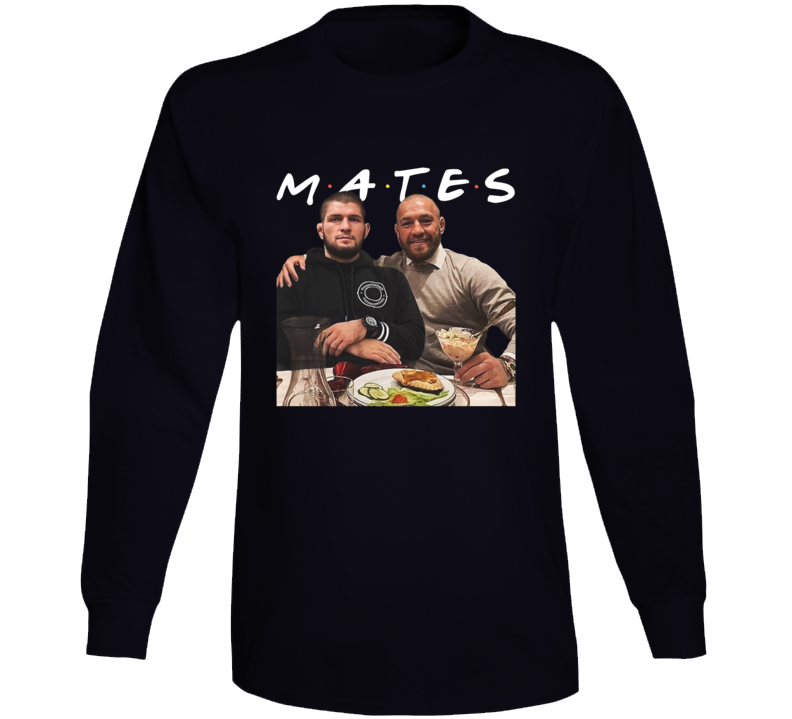 Conor Khabib Mates Friends Funny Parody Mma Fighting Long Sleeve T Shirt