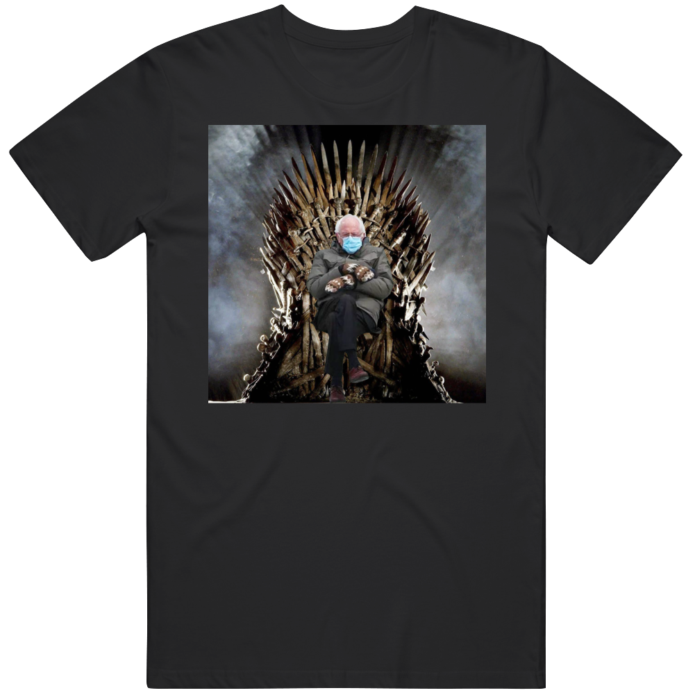 Bernie Sanders Meme Game Of Thrones Funny Parody T Shirt