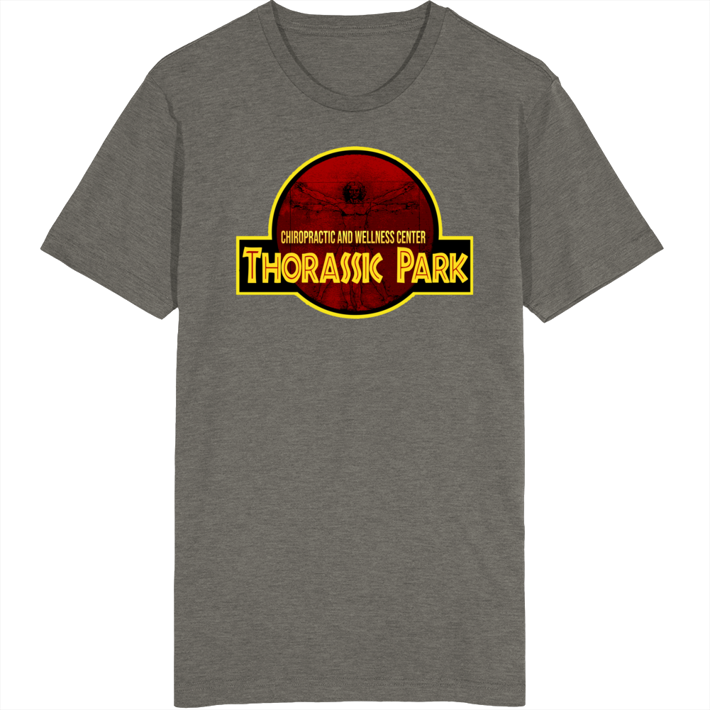 Thorassic Park Parody Chiropractor Funny T Shirt