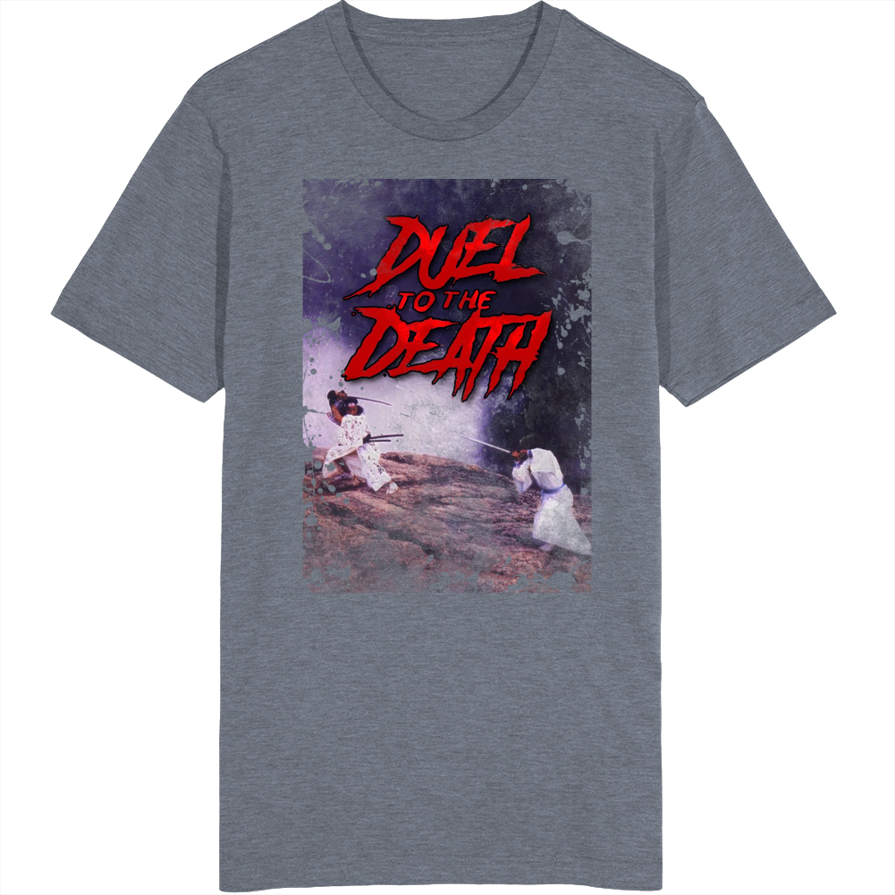 Duel To The Death Kung Fu Classic Legend Movie Fan T Shirt