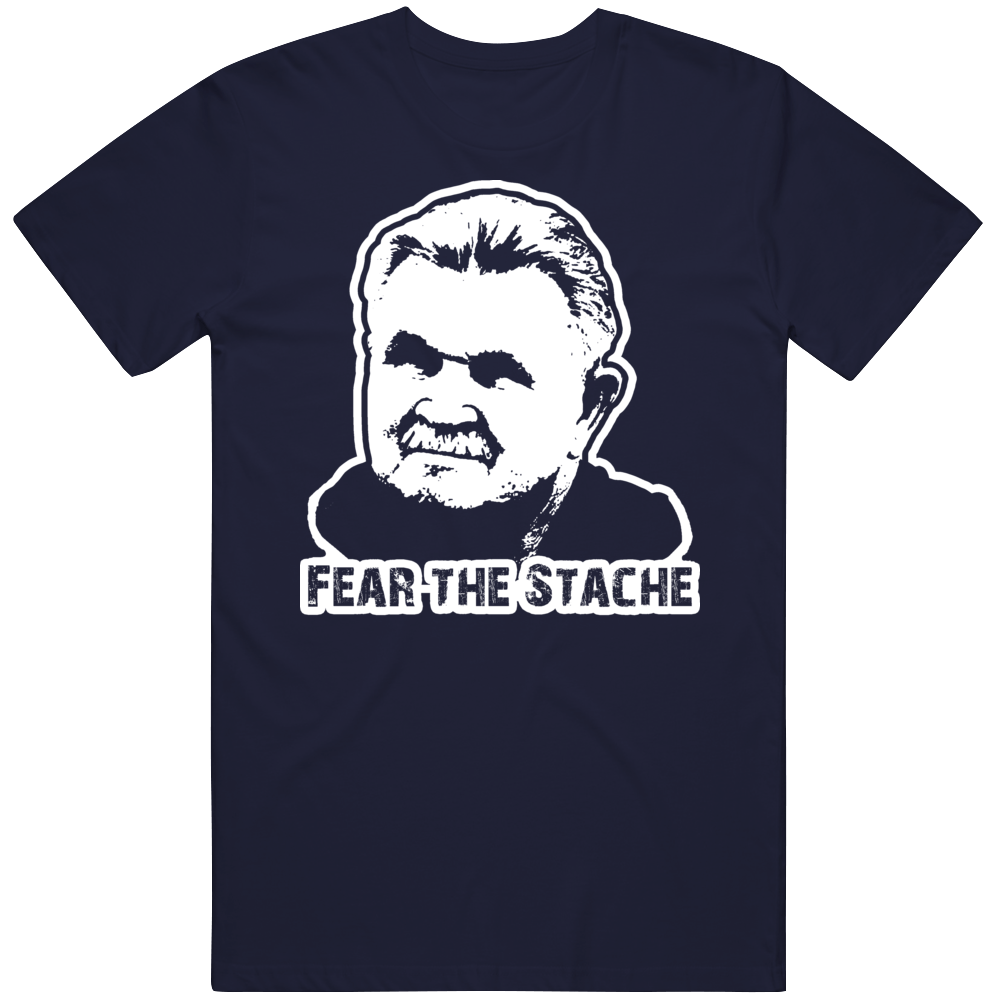 Mike Ditka Fear The Stache T Shirt
