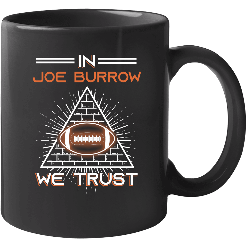 In Joe Burrow We Trust Football Mug