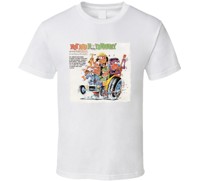 Hot Rod Hootenanny 60s Music T Shirt