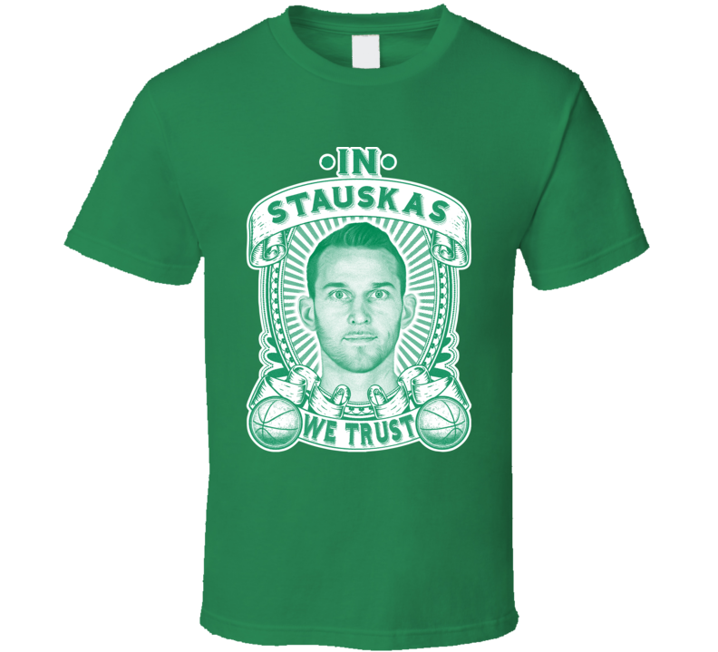In Nik Stauskas We Trust T Shirt