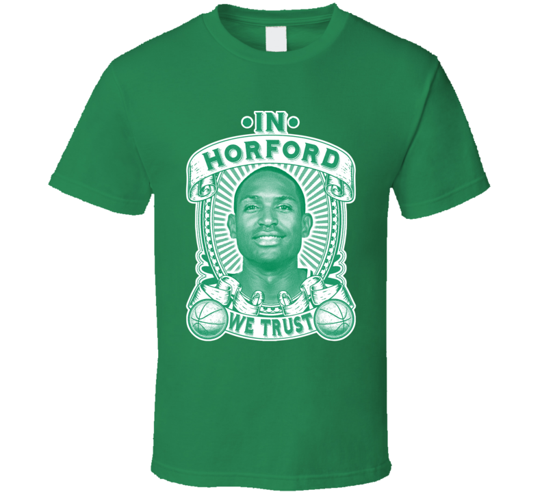 In Al Horford We Trust T Shirt