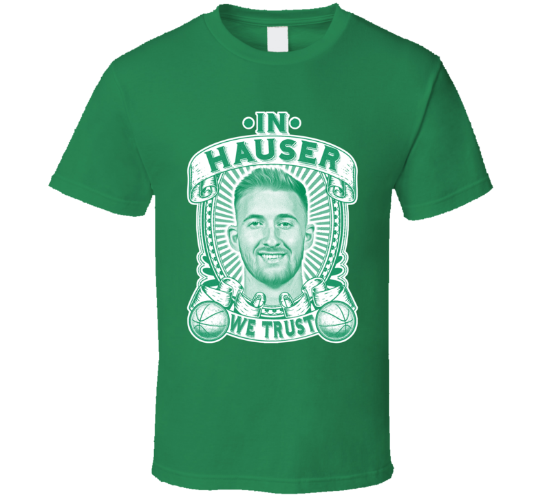 In Sam Hauser We Trust T Shirt