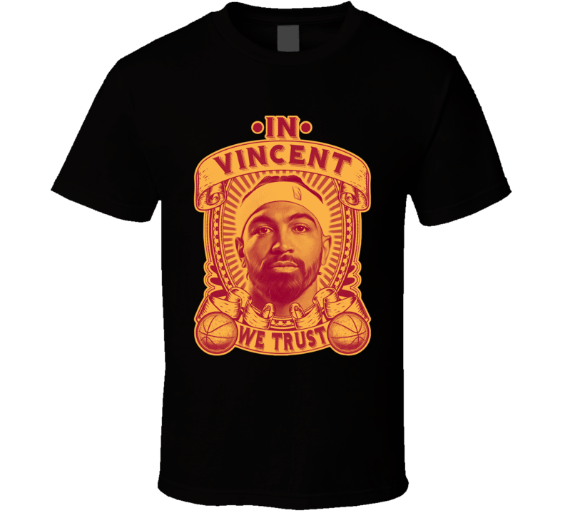 In Gabe Vincent We Trust T Shirt
