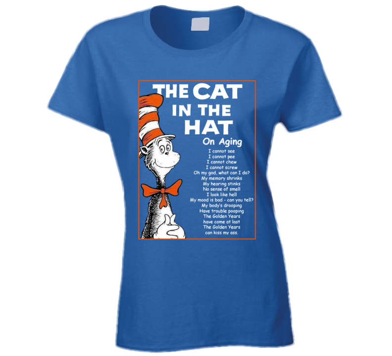 Doctor Cat Parody On Aging Ladies T Shirt