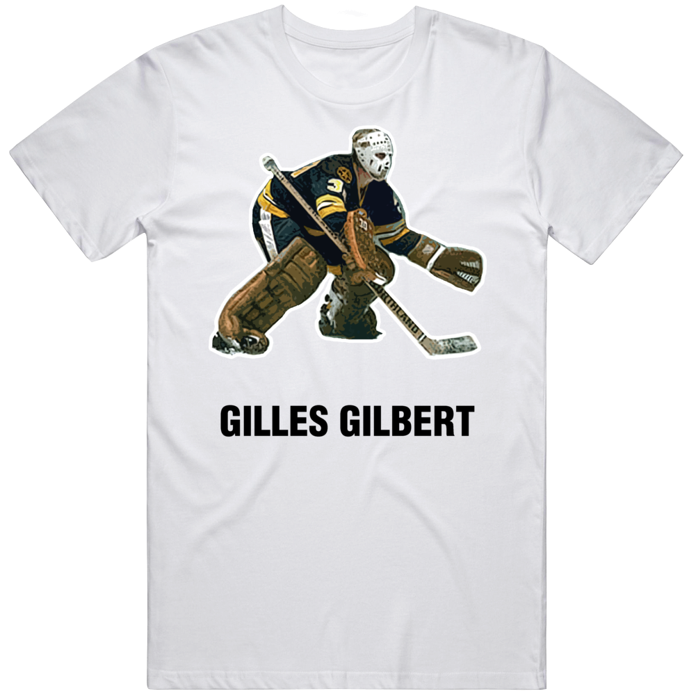 Gilles Gilbert Hockey Goalie T Shirt