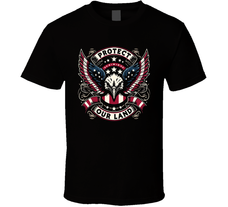 Protect Our Land American Eagle Usa T Shirt