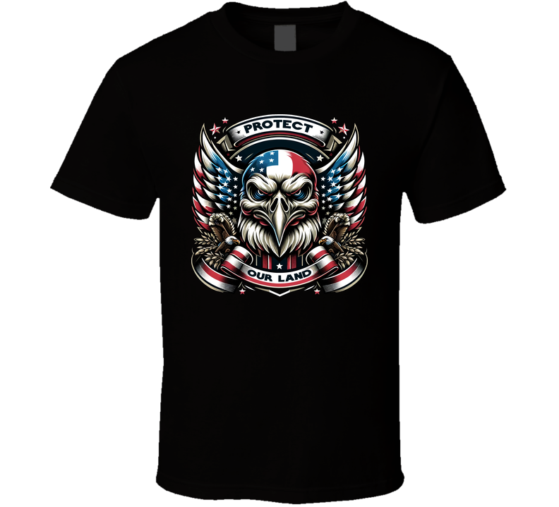 Protect Our Land Proud American Eagle Usa T Shirt