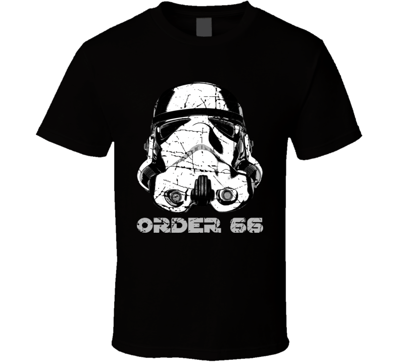 Stormtroopers Order 66 Star Wars black t shirt Stormtroopers Order 66 Star Wars black t shirt