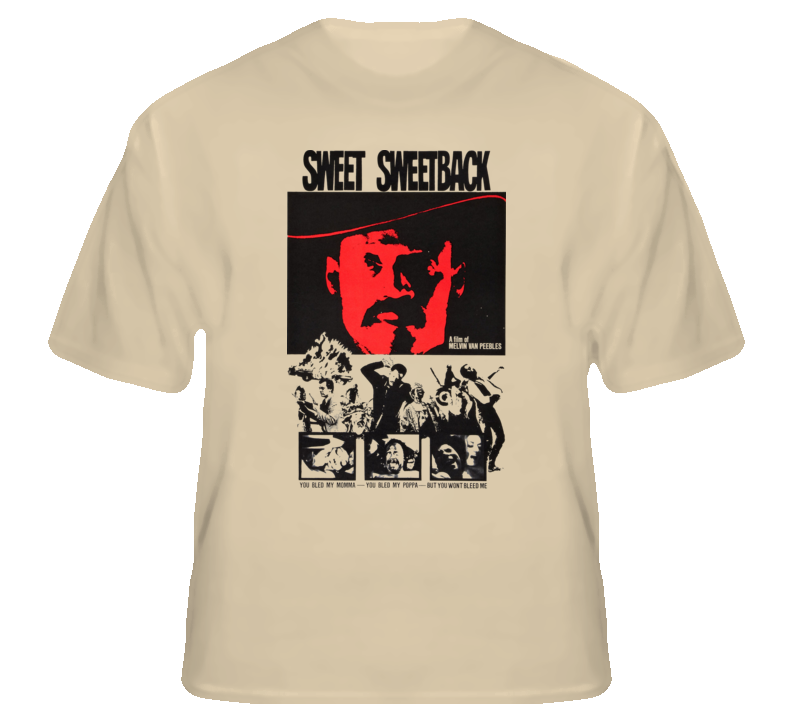 Sweet Sweetback Melvin Van Pebbles Movie Retro T Shirtt T shirt Sweet Sweetback Melvin Van Pebbles Movie Retro T Shirtt T shirt