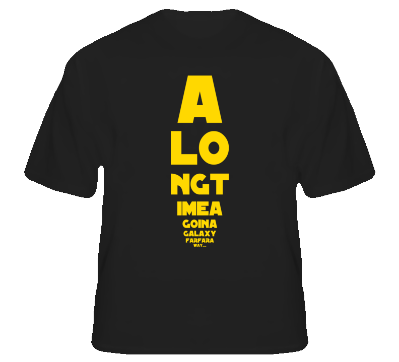 A Long Time Ago Star Wars Eye Test Jedi Movie T Shirt T shirt A Long Time Ago Star Wars Eye Test Jedi Movie T Shirt T shirt