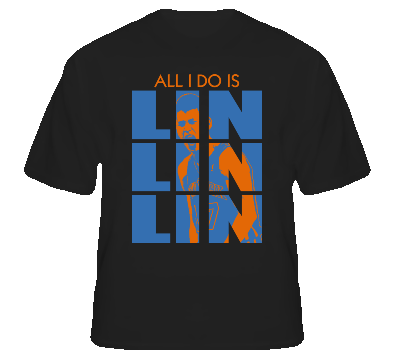 Jeremy Lin All I Do Ny Basketball Asian T Shirt T shirt Jeremy Lin All I Do Ny Basketball Asian T Shirt T shirt