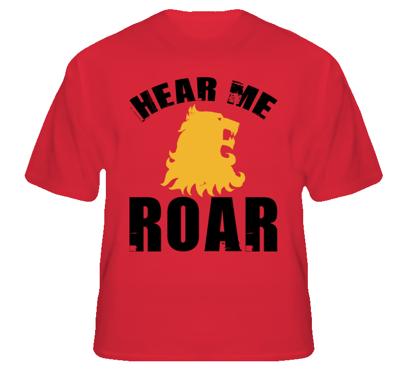 Hear Me Roar Lannister Thrones Tv T shirt Hear Me Roar Lannister Thrones Tv T shirt