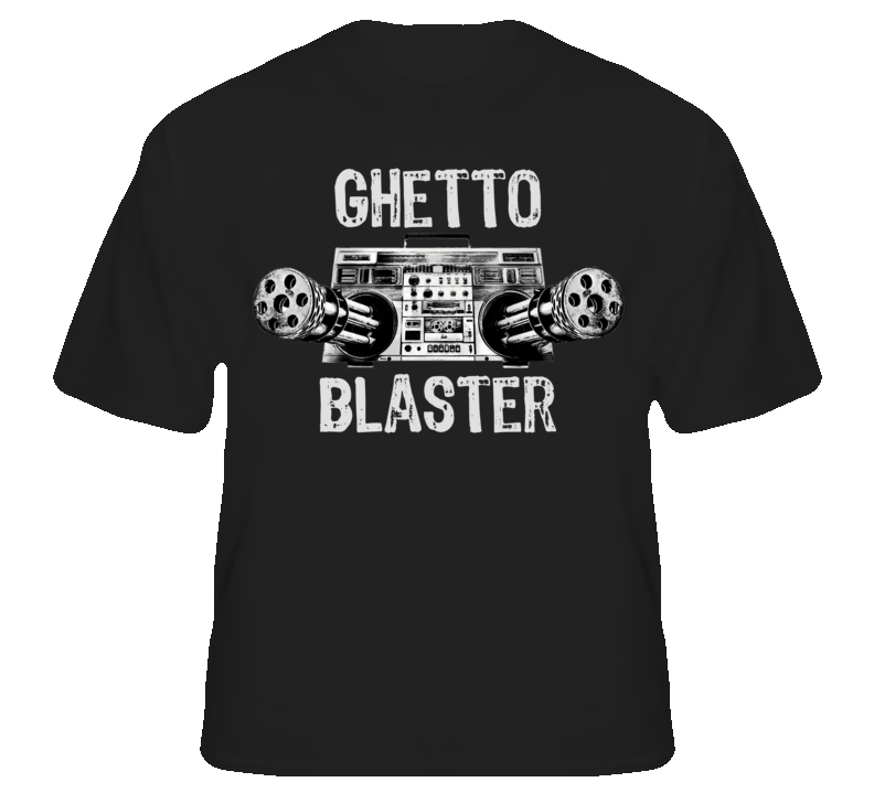 Ghetto Blaster Funny Music Rock Rap Punk T shirt Ghetto Blaster Funny Music Rock Rap Punk T shirt