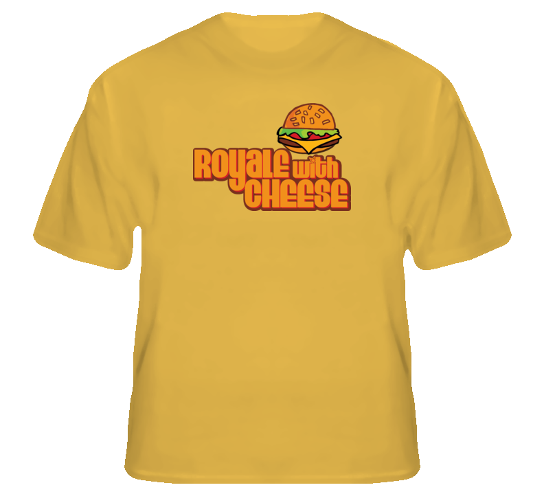 Royale with Cheese funny Pulp Fiction burger T shirt Royale with Cheese funny Pulp Fiction burger T shirt