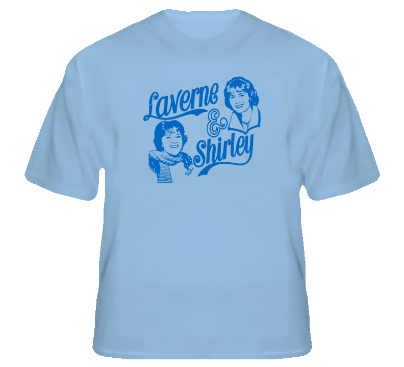 Laverne & Shirley 70s tv funny sitcom retro beer t shirt Laverne & Shirley 70s tv funny sitcom retro beer t shirt