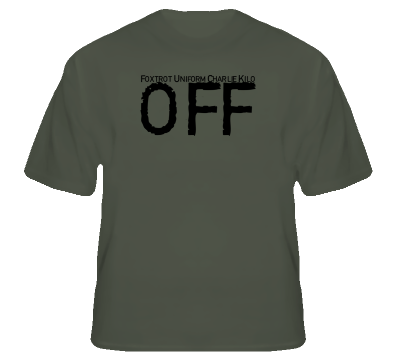 Foxtrot off funny rude college military joke t shirt Foxtrot off funny rude college military joke t shirt