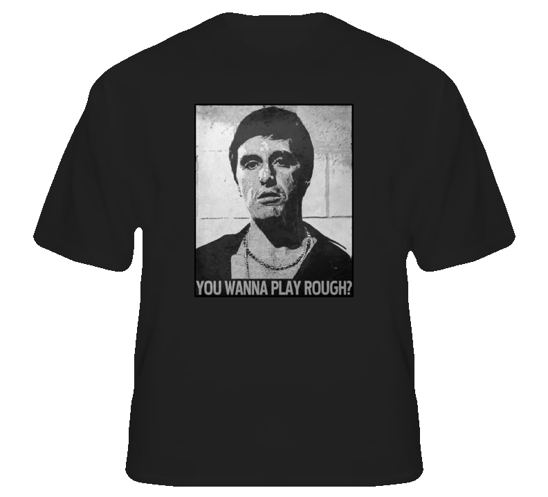 Scarface quote movie 80s gangster hip hop Pacino Tony Montana t shirt Scarface quote movie 80s gangster hip hop Pacino Tony Montana t shirt