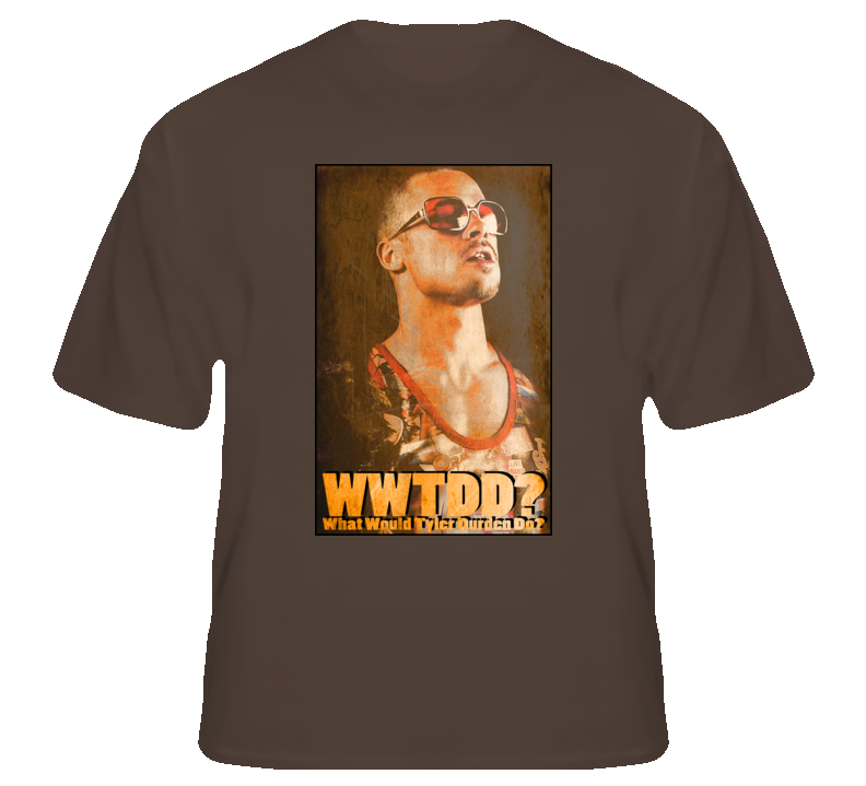 wwtdd What Would Tyler Durden Do funny fightclub movie classic t shirt wwtdd What Would Tyler Durden Do funny fightclub movie classic t shirt