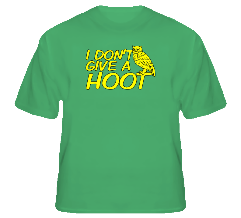 I don't give a hoot funny owl redneck college t shirt I don't give a hoot funny owl redneck college t shirt