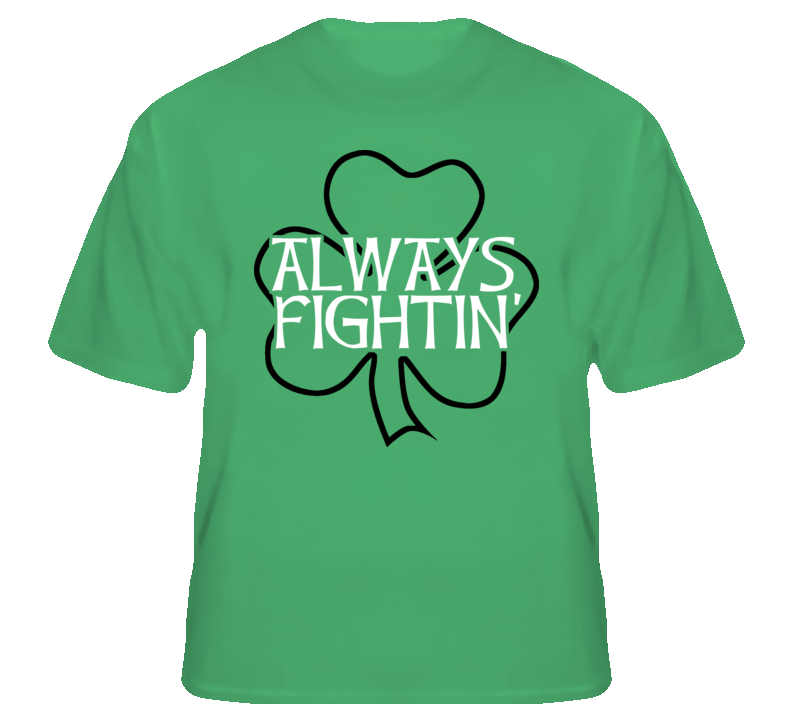 Irish Always Fightin' Boxing MMA football sports college fan t shirt Irish Always Fightin' Boxing MMA football sports college fan t shirt