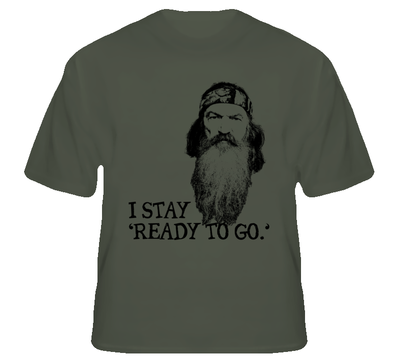 Phil Robertson Duck I Stay Ready to Go fan hunter t shirt Phil Robertson Duck I Stay Ready to Go fan hunter t shirt