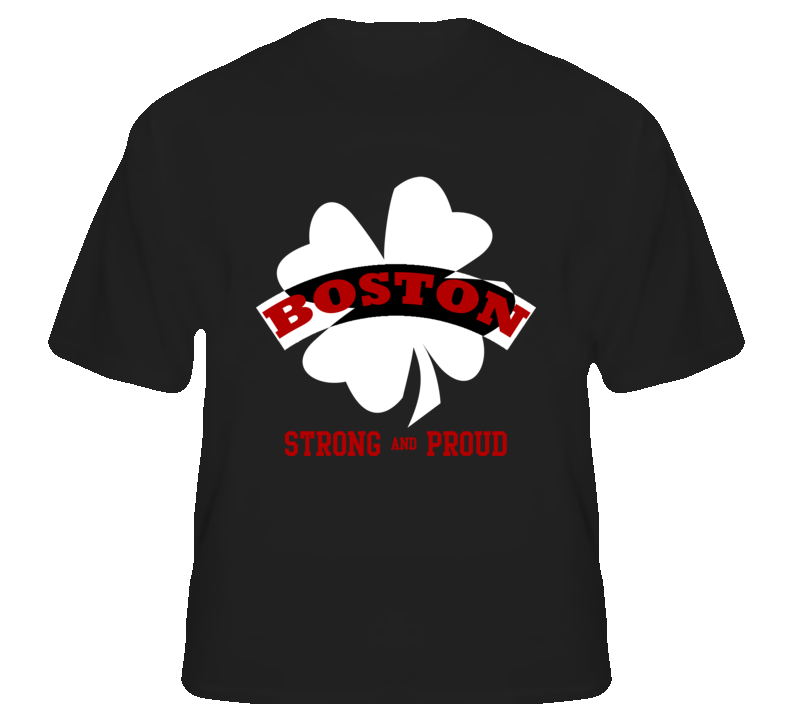 Boston Strong & Proud Support USA T shirt Boston Strong & Proud Support USA T shirt