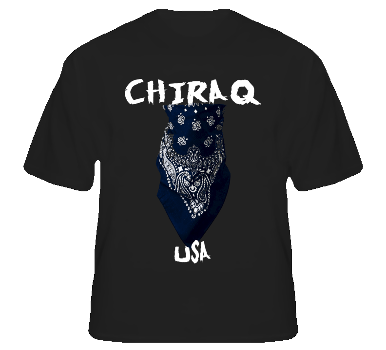 Chiraq Chicago USA gangster captial Hip Hop Rap t shirt Chiraq Chicago USA gangster captial Hip Hop Rap t shirt