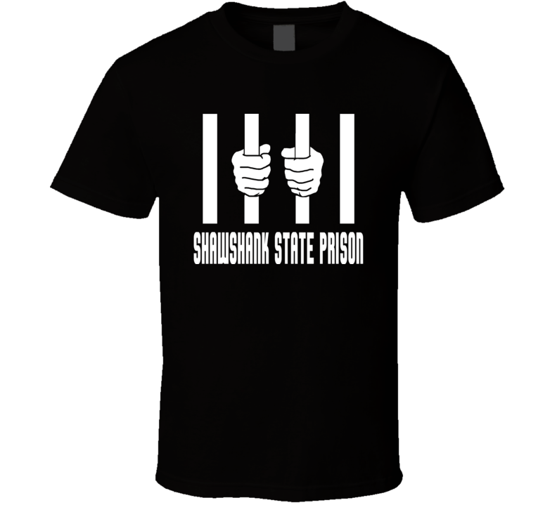 Shawshank State Prison Escape Movie Fan T Shirt Shawshank State Prison Escape Movie Fan T Shirt