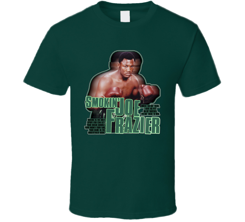 Smokin Joe Frazier RIP Boxing Champ Retro Fan T Shirt Smokin Joe Frazier RIP Boxing Champ Retro Fan T Shirt