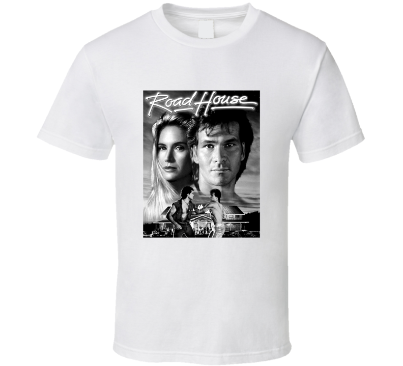 Road House Patrick Swayze Bouncer Movie Fan T Shirt Road House Patrick Swayze Bouncer Movie Fan T Shirt