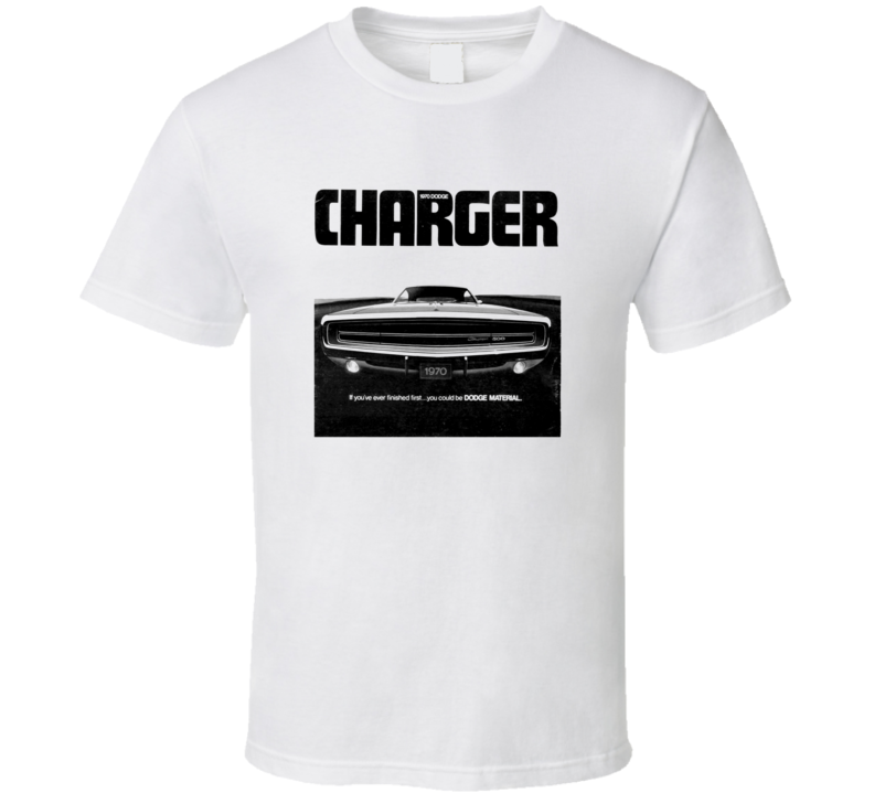 Dodge Charger 1970 Car Ad Classic Legend Trending Fan T Shirt Dodge Charger 1970 Car Ad Classic Legend Trending Fan T Shirt