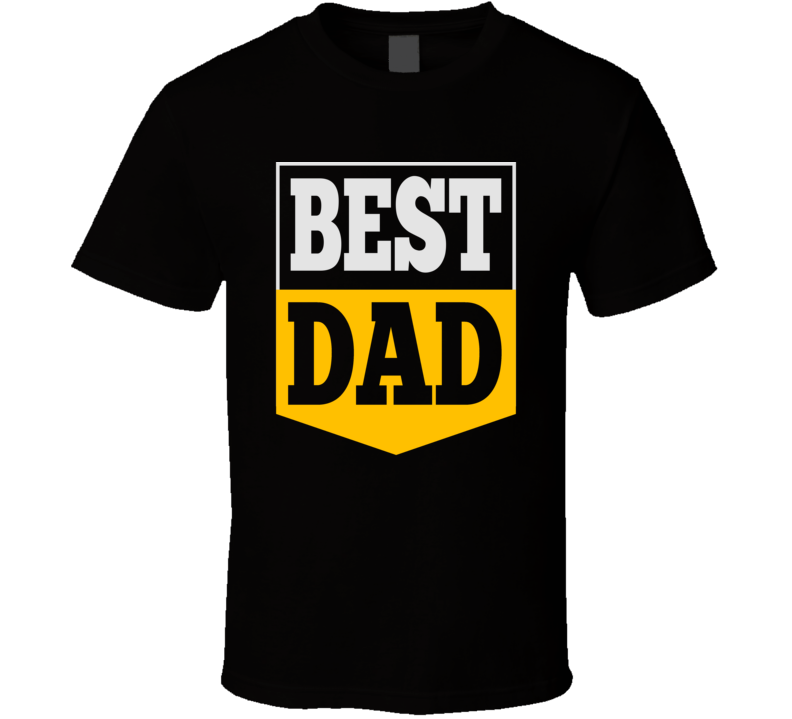 Best Dad Fathers Day Gift Trending T Shirt Best Dad Fathers Day Gift Trending T Shirt