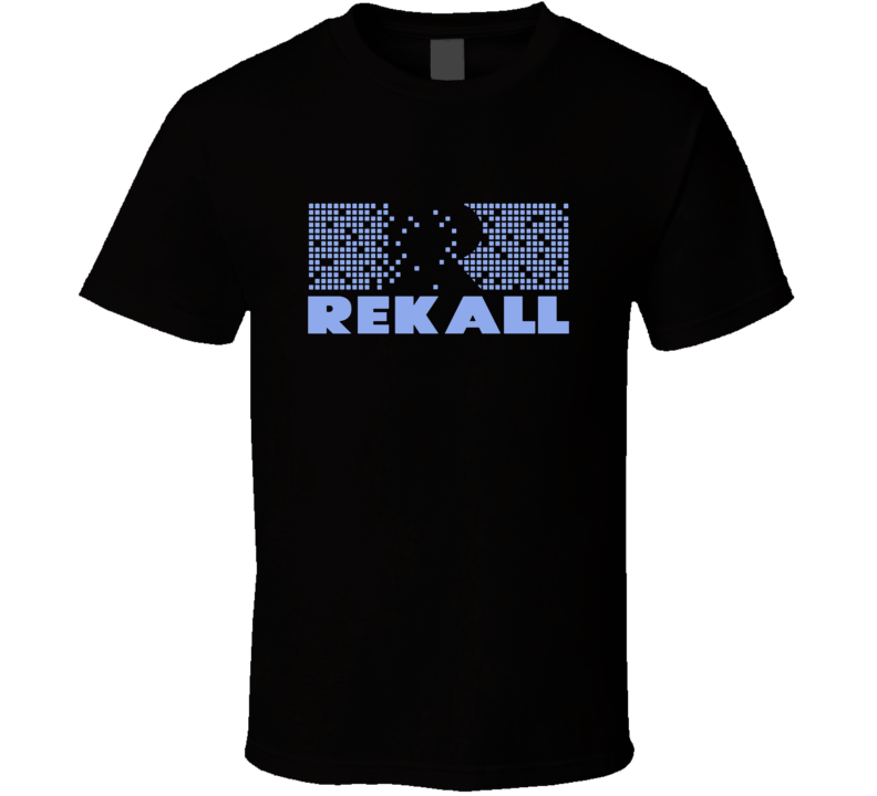 Rekall Total Recall Company TV Movie Fan T Shirt Rekall Total Recall Company TV Movie Fan T Shirt