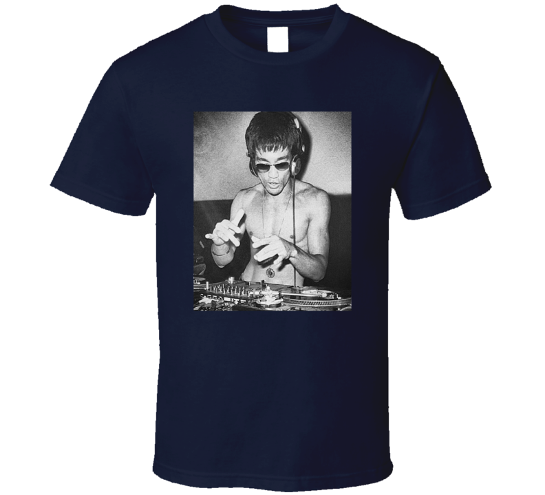 Bruce Lee DeeJay DJ Djay MMA Celebrity Trending Fan T Shirt Bruce Lee DeeJay DJ Djay MMA Celebrity Trending Fan T Shirt