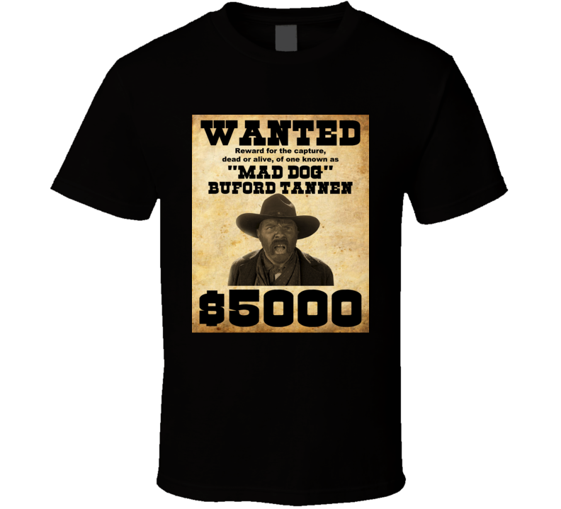 Buford Mad Dog Tannen Back to the Future Funny Movie T Shirt Buford Mad Dog Tannen Back to the Future Funny Movie T Shirt