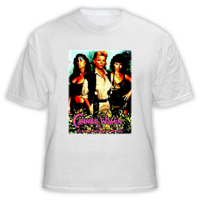 Cannibal Women In The Avocado Jungle Of Death T Shirt Cannibal Women In The Avocado Jungle Of Death T Shirt