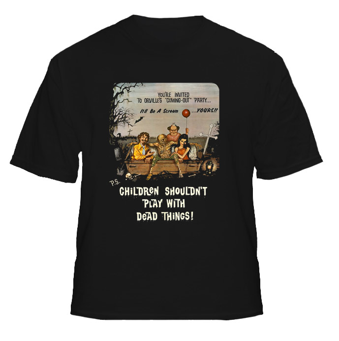 Children Shouldn't Play With Dead Things T Shirt Children Shouldn't Play With Dead Things T Shirt
