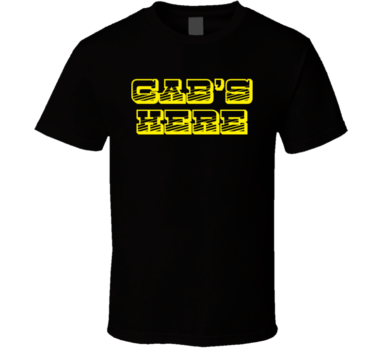 Cab's Here Funny Jersey Shore Pauly D T Shirt Cab's Here Funny Jersey Shore Pauly D T Shirt