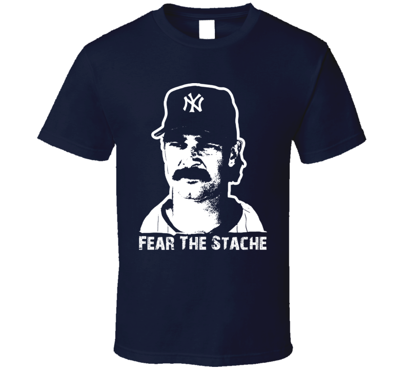 Don Mattingly Fear The Stache Baseball T Shirt Don Mattingly Fear The Stache Baseball T Shirt
